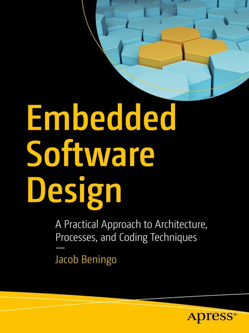 Title details for Embedded Software Design by Jacob Beningo - Available